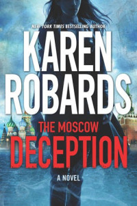 Karen Robards  — The Moscow Deception