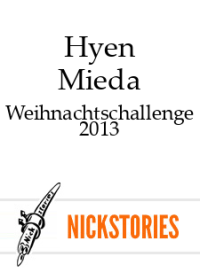 Hyen — Mieda - Weihnachtschallenge 2013