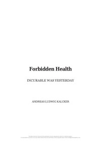 Andreas Kalcker — Forbidden Health: Incurable Was Yesterday