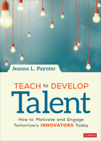 Jeanne L. Paynter; — Teach to Develop Talent