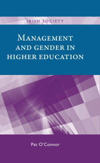 Pat O'Connor; — Management and Gender in Higher Education