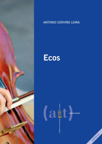 Antonio Cerviño Loira — Ecos (Galician, galego)