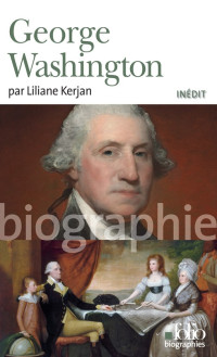 Liliane Kerjan [Kerjan, Liliane] — George Washington