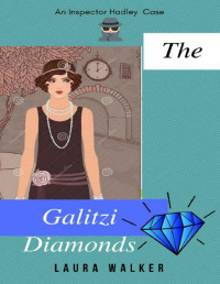 Laura Walker [Walker, Laura] — The Galitzi Diamonds