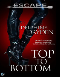 Delphine Dryden — Top to Bottom