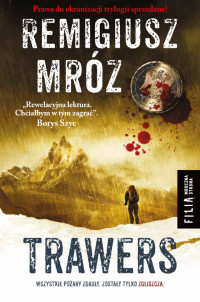 Remigiusz Mróz — Trawers