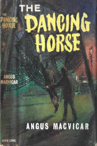 Angus MacVicar — The Dancing Horse