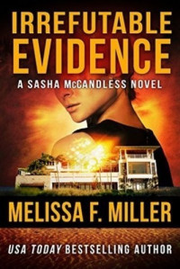 Melissa F. Miller  — Irrefutable Evidence