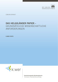 Edmund Brandt — Das Helgoländer Papier – grundsätzliche wissenschaftliche Anforderungen