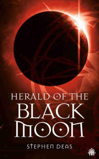 Stephen Deas — Herald of the Black Moon