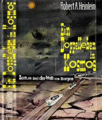 Heinlein, Robert A. — Ein Doppelleben im Kosmos - Leihbuch