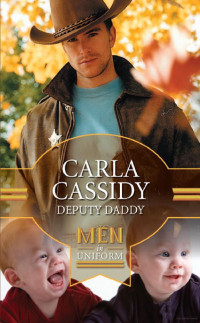 Carla Cassidy — The Baker Brood 01 - Deputy Daddy