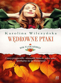 Karolina Wilczyńska — Wędrowne Ptaki