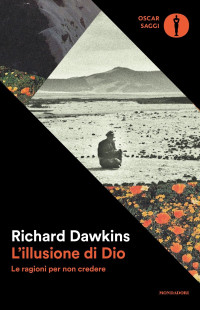 Richard Dawkins — L’illusione di Dio