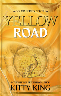 Kitty King — Yellow Road (The Color Series Book 5)