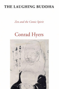 Conrad Hyers; — The Laughing Buddha