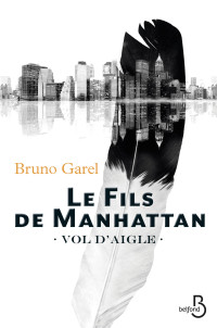 Bruno GAREL — Le fils de Manhattan