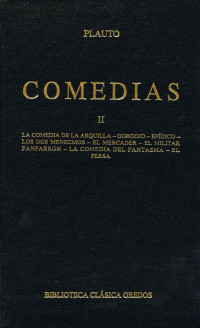 Plauto; — Comedias II