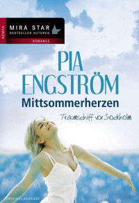 Engström, Pia [Engström, Pia] — Traumschiff vor Stockholm