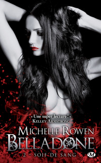 Michelle Rowen — Soif de sang