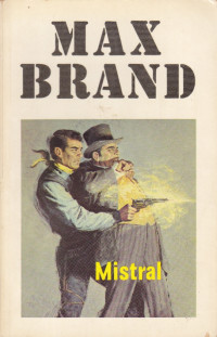 Max Brand — Mistral (85)