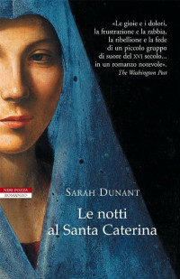 Dunant Sarah — Dunant Sarah - 2009 - Le notti al Santa Caterina