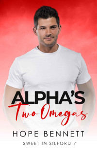 Hope Bennett — Alpha's Two Omegas