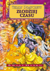 Terry Pratchett — Złodziej Czasu