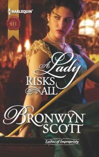 Bronwyn Scott [Scott, Bronwyn] — A Lady Risks All