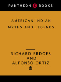 Erdoes, Richard — American Indian Myths and Legends