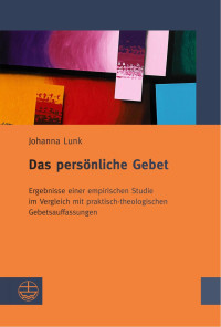 Johanna Lunk — Das persönliche Gebet