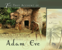 Ken Ham — The True Account of Adam & Eve