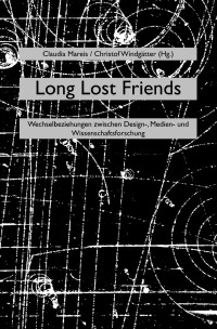 Christof Windgätter, Claudia Mareis — Long Lost Friends