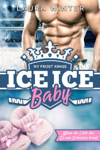 Laura Winter — NY Frost Kings: Ice Ice Baby