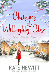 Hewitt, Kate — Christmas At Willoughby Close