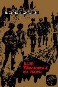 Richard Church — Klub Tomahawka na tropie