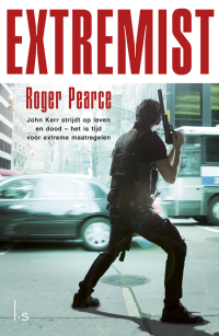 Roger Pearce — John Kerr 02 - Extremist