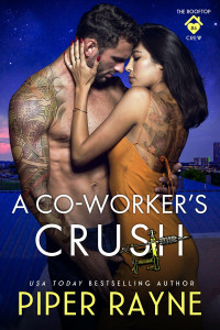 Piper Rayne — A Co-Worker's Crush