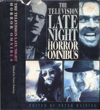 Peter Haining (Ed.) — The Television Late Night Horror Omnibus (1993)