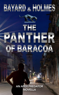 Bayard & Holmes — The Panther of Baracoa