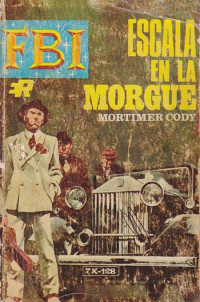 Mortimer Cody — Escala en la morgue