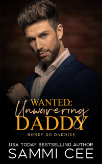 Sammi Cee — Wanted: Unwavering Daddy