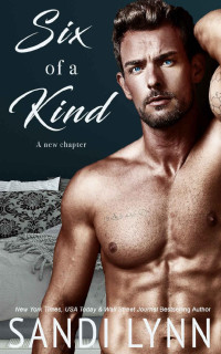 Sandi Lynn — Six of a Kind: Kind Brothers Book 7