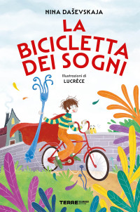 Nina Dashevskaya — La bicicletta dei sogni