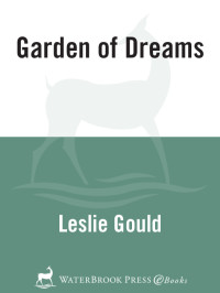 Leslie Gould — Garden of Dreams
