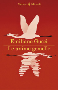 Emiliano Gucci — Le anime gemelle