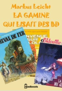 Leicht, Markus — La gamine qui lisait des BD