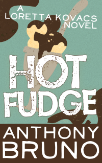 Anthony Bruno — Hot Fudge