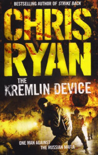 Chris Ryan — The Kremlin Device