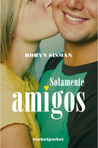 Robyn Sisman — Solamente amigos